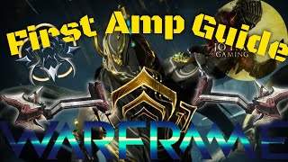 Warframe Amp Guide (building your first amp)