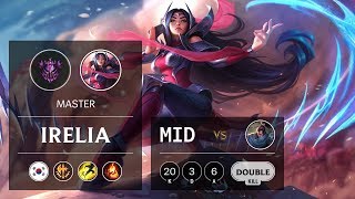 Irelia Mid vs Yasuo - KR Master Patch 9.11