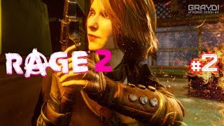 Rage 2 • ПРОХОЖДЕНИЕ #2 • СОБИРАЮ КОМАНДУ