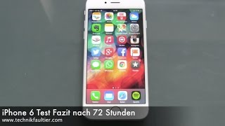 iPhone 6 Test Fazit nach 72 Stunden
