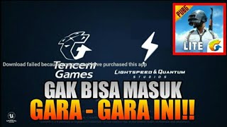 Cara Mengatasi Download Failed Because You May Not Have Purchased This App PUBG MOBILE LITE