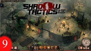 Shadow Tactics Mission 9 Walkthrough - Kage-sama’s Camp