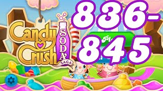 Candy Crush Soda Saga Level 836 - 845