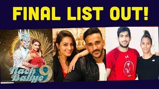 Nach Baliye 9: Full List of Final Contestants REVEALED!
