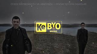 Oybek Raimberdiyev &  Abbosbek "Yahshi Yomon Odamlar" (Official Music)