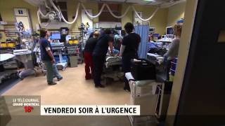 Téléjournal - Un vendredi soir à l'urgence