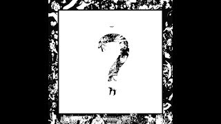 ? (QUESTION MARK) - XXXTENTACION - ALBUM REVIEW