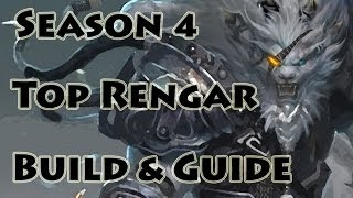 League of Legends - Top Rengar Build / Guide - Season 4