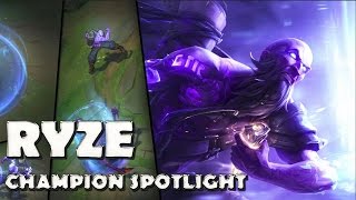 RYZE CHAMPION SPOTLIGHT - REWORK GUIDE - League of Legends
