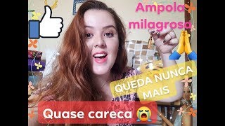 PERDI OS CABELOS E ESSA AMPOLA ME SALVOU- Evelyn Carmelim.
