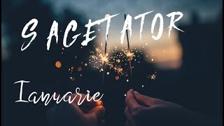 Sagetator | "Nu va fie teama, va vrea inapoi" | IANUARIE 2020 |