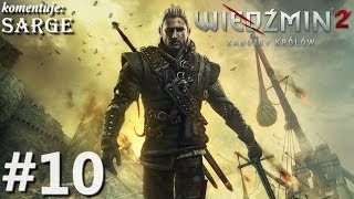 Zagrajmy w Wiedźmin 2: Edycja Rozszerzona odc. 10 - Podziemny krąg