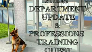 [The Sims Freeplay] - Polis Departmanı Güncellemesi (Professions Training Görevi)