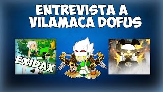 DOFUS | ENTREVISTA A VILAMACA