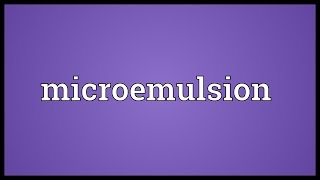 Microemulsion Meaning