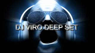 DJ VIRO DEEP SET