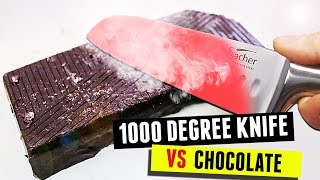 EXPERIMENT Glowing 1000 degree KNIFE VS EXPENSIVE chocolate