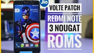 VOLTE PATCH FOR ALL NOUGAT ROMS FOR REDMI NOTE 3