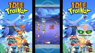 Idle Trainer (Pokemon) (Android APK) - Idle RPG Gameplay Chapter 1