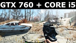 Fallout 4 Gameplay - GTX 760 & Core i5 4670 - Ultra Settings 1080P [FPS]