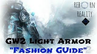 Guild Wars 2 - Fashion Guide, Tips to Make Your Light Armor Character Look Cooler