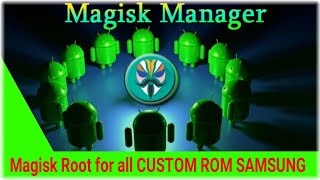 Magisk terbaru|| Root Magisk Untuk Semua Custom ROM Android SAMSUNG|| Fix SafetyNET || Tanpa PC