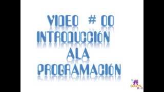 progrmacion en c con dev c++ paso a paso para principiantes  # 00: introduccion ala programacion