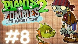 Зомби против Растений 2! Plants Vs Zombies 2! Серия 8  Растения против Зомби! Теперь с Драконом!