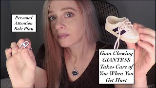 [ASMR] Gum Chewing GIANTESS Takes Care of You When You Get Hurt | Personal Attention | Whispered