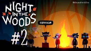 Night in the Woods Прохождение игры #2: Вечеринка