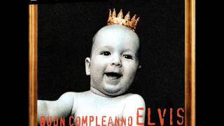 Ligabue - I ragazzi sono in giro (Buon compleanno Elvis)