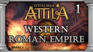 Total War: Attila - Gameplay ~ Western Roman Empire Campaign #1 - Foolish Attack, Heroic Defense!