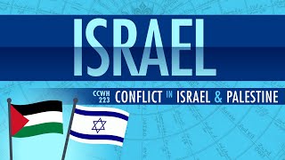 Conflict in Israel and Palestine: Crash Course World History 223