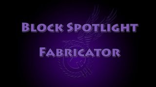 Block Spotlight - Fabricator