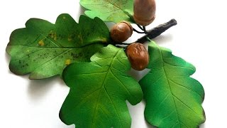 Виктория Смирнова. Веточка дуба в смешанной технике. Фоамиран и масса для лепки