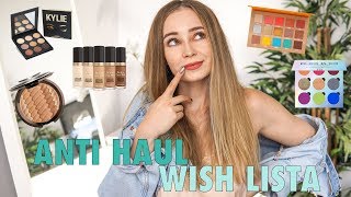 ANTI HAUL #9 + WISH LISTA