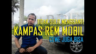 TUTORIAL CARA MENGGANTI KAMPAS REM DEPAN INNOVA