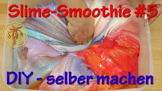 XXL Slime-Smoothie #5