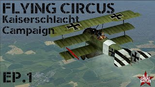 IL-2 Flying Circus || Kaiserschlacht Campaign || Ep.1