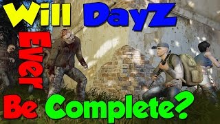DayZ Standalone: .59 Update Worst Update Ever and Is DayZ Standalone A Bad Game?