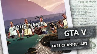 GTA V YouTube Banner - Photoshop Template Free Download (Speed Art)