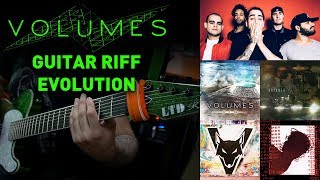 VOLUMES Guitar Riff Evolution (The Concept Of Dreaming to Coming Clean Guitar Riff Compilation)