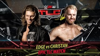 WWE 2K16 - Edge vs Christian | TLC Match | PS4 Gameplay