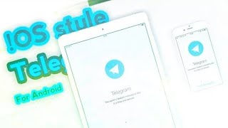 iOS 12 Style Telegram For Any Android  • Advance Features With Themes Support