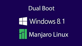 How to Dual Boot Windows 8.1 with Manjaro Linux 2016