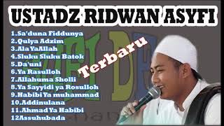 SHOLAWAT TERBARU USTADZ RIDWAN ASYFI FT FATIHAH INDONESIA "Bikin Baper"