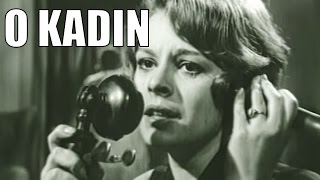 O Kadın - Eski Türk Filmi Tek Parça (Restorasyonlu)w