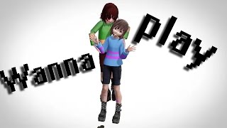 [MMD Undertale] Wanna play | Frisk & Chara | MOTION DL