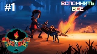 Прохождение игры The Flame In The Flood #1