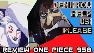 Kyoshiro, Sang Penyelamat Aliansi?? (Review One Piece 958)